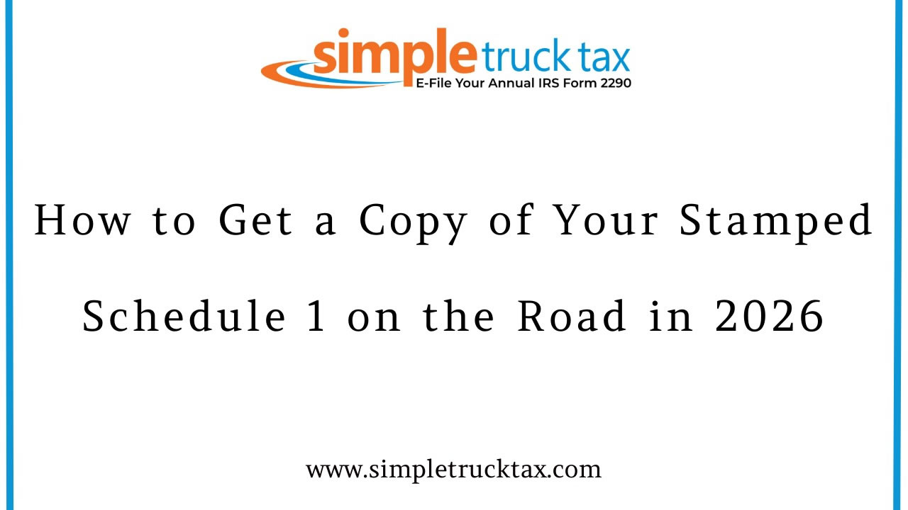 How to Get a Copy of Your Stamped Schedule 1 on the Road in 2026